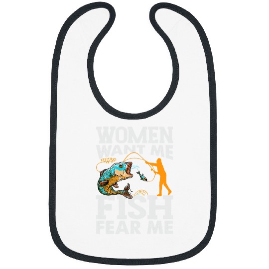 Fishing Fun Women Want Me Fish Fear Me Fishing Funny Fisherman 2 Bibs