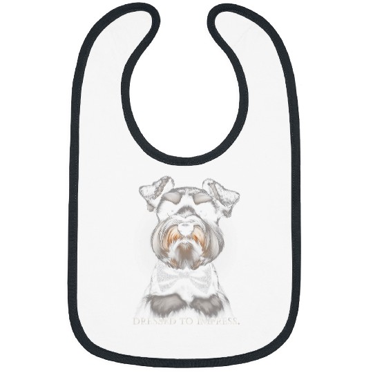 Schnauzer Pet Dressed To Impress Miniature Schnauzer Dog Funny Graphic Bibs