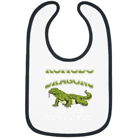 Komodo Pet Komodo Dragons Are Cool Youre Not Funny Komodo Dragon Lover Bibs