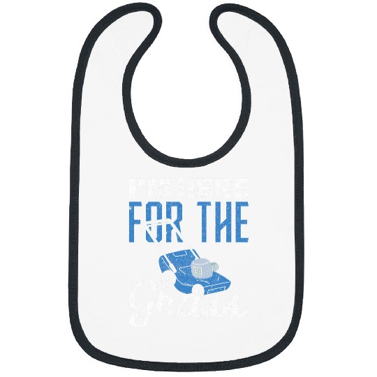 Lawn Mower Fun Im Here for the Grass Garden Bibs