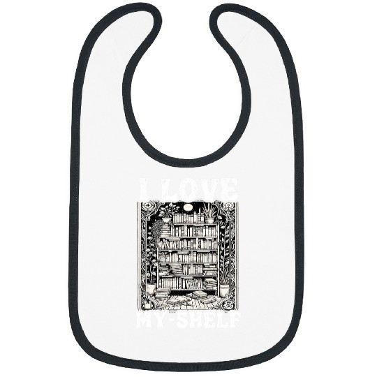 Book Fun I Love MyShelf Self Love Funny Book 1 Bibs