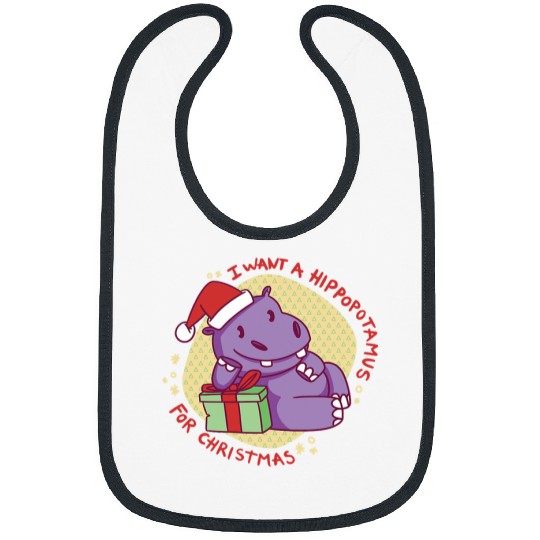 Hippo Pet I Want A Hippopotamus For Christmas Hippo xmass Bibs