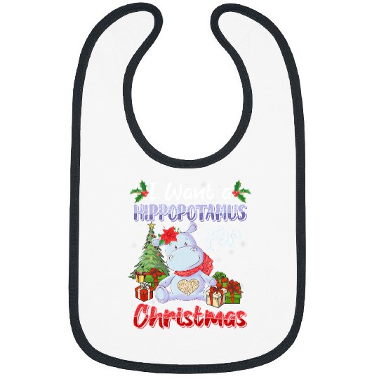 Hippo Pet I Want A Hippopotamus For Christmas Funny xmass Hippo Bibs
