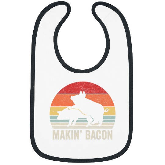 Pig Pet Vintage Retro Makin Bacon Pork Bacon Bibs