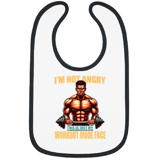 Im Not Angry This Is Just My Workout Mode Face Gym Fitness Bibs