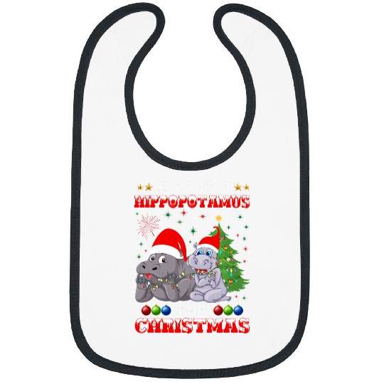 Hippo Pet I Want a Hippopotamus for Christmas Funny Hippo Pajamas xmass Bibs