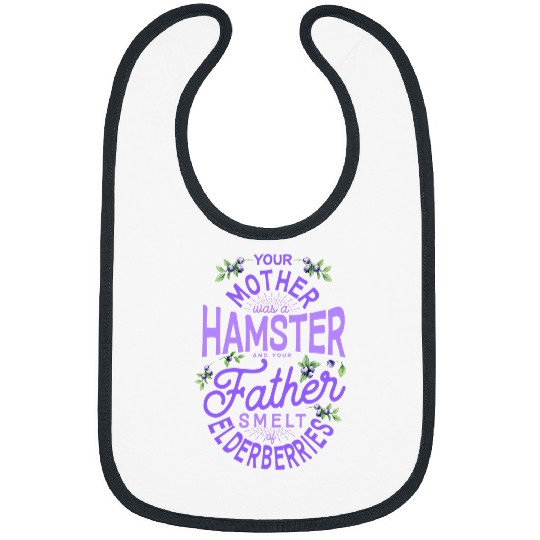 Hamster Pet Your Mother Was A Hamster And Your Father Hamster Lover Bibs