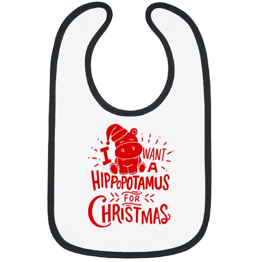 Hippo Pet I Want A Hippopotamus For Christmas xmass Hippo 52 Bibs