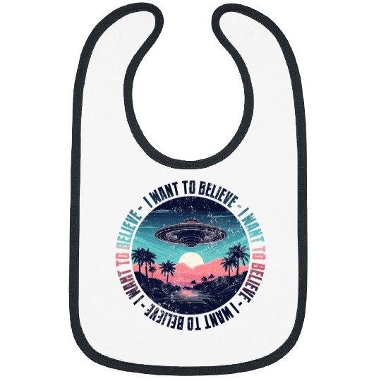 Aliens UFO I want to believe UFO funny graphic alien flying saucer Bibs