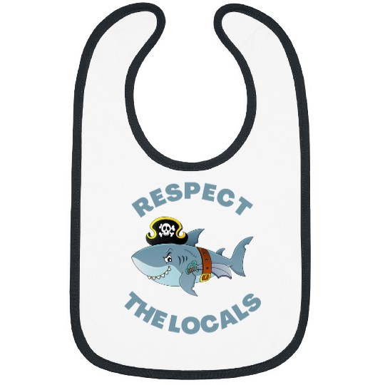 Shark Pet Funny Pirate Shark Respect the Locals For Family Vacation Bibs