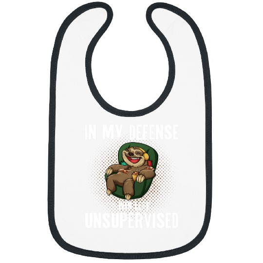 Sloth Pet In My Defense I Was Left Unsupervised I Sloth Funny Pizza Bibs
