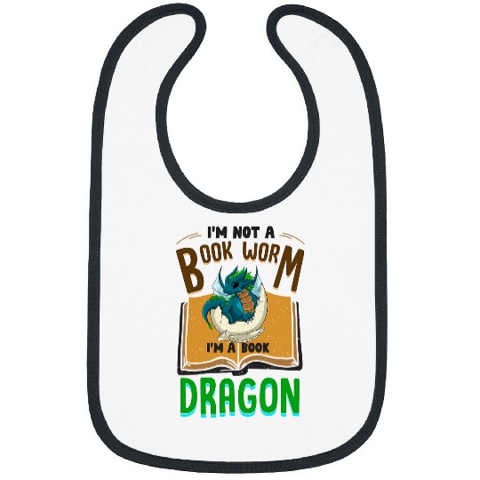 Book Fun Im Not A Bookworm Im A Book Dragon Bibs