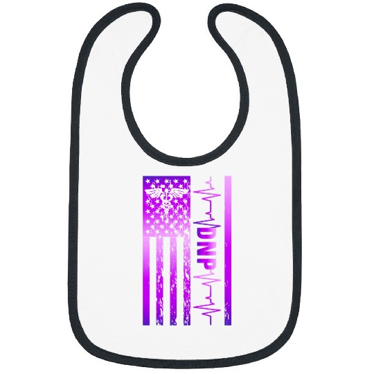 nurses Job DNP American Flag Doctor Of Nursing Practice Bibs