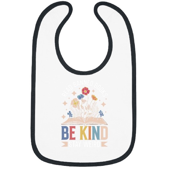 Book Fun Read Banned Books Be Kind Stay Weird 05 Bibs