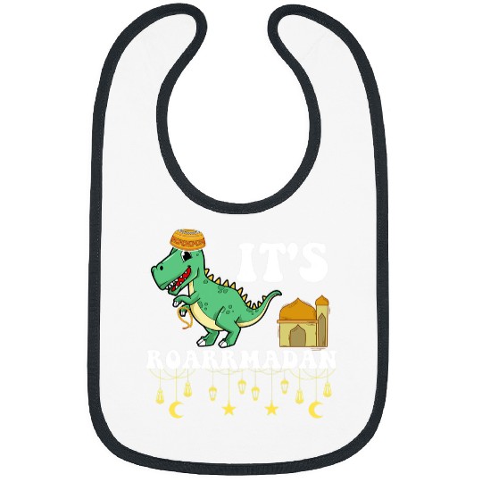 Dinosaur Pet Its roarrmadan funny muslim trex Its ramadan funny tee Bibs