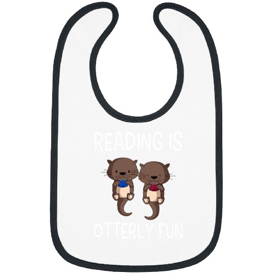 Otter Pet Reading Is Otterly Fun Animal Book Lover Bibs