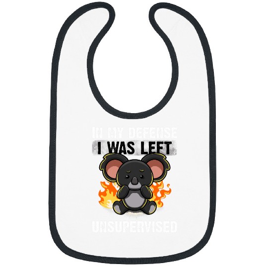 Koala Pet In My Defense I Was Left Unsupervised Koala Irony sarcasms Bibs