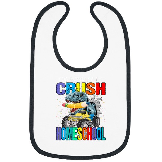 Dinosaur Pet Im Ready To Crush Homeschool Monster Truck Dinosaur Boys Bibs