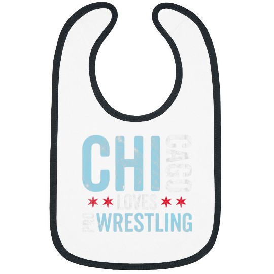 Sport Wrestling Chicago Loves Pro Wrestling Smark Wrestling Fan Bibs