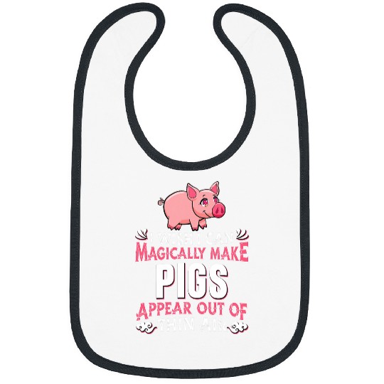 Pig Pet Farm Animal Piglets Farming Farmer Magical Bibs