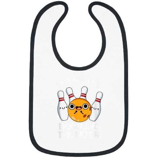 Sport Bowling I Hear The Bowling Thunder Funny Hymn Pun Bibs