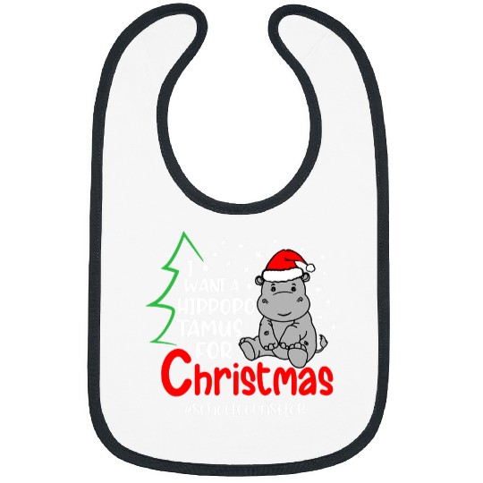 Hippo Pet I want a Hippopotamus for Christmas School Counselor xmass Bibs
