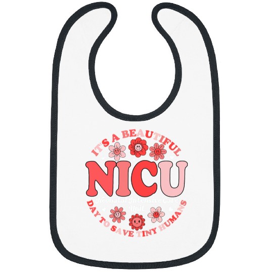 nurses Job Its A Beautiful Day To Save Tiny Humans NICU nurses Neonatal Bibs