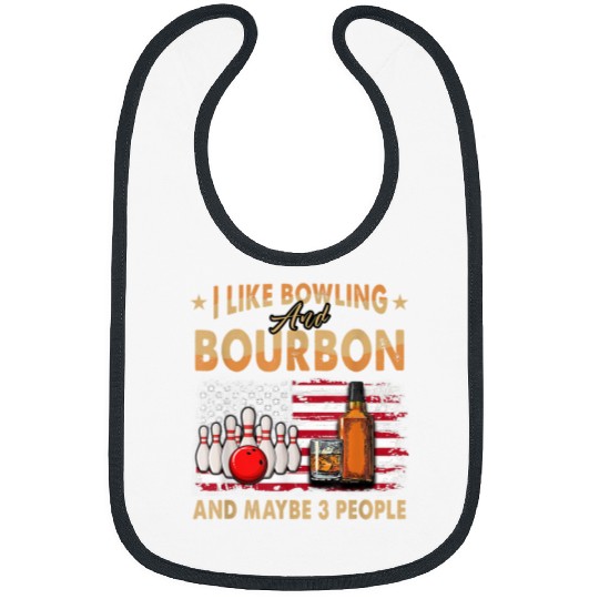 Sport Bowling I Like Bowling And Bourbon 3 People Flag USA 4th Of July 2 Bibs