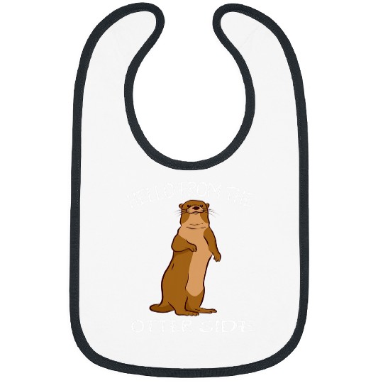 Otter Pet Otters Funny Saying Sea Otter Fish Otter Bibs