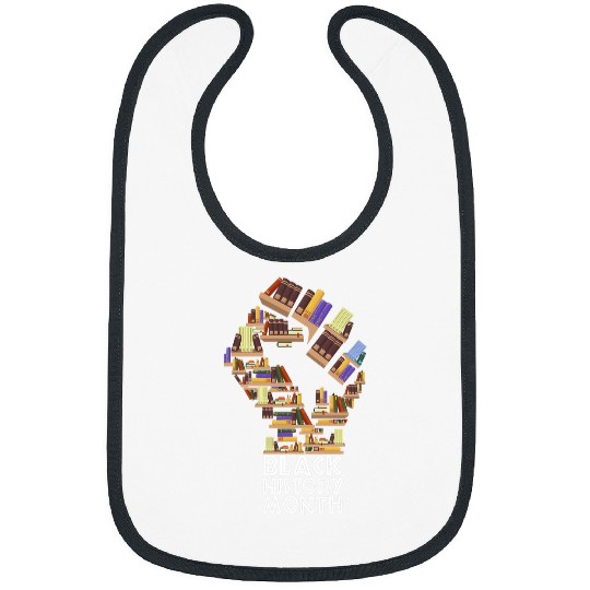 Book Fun Black History Month Book Lover Fist Black History Month Bibs