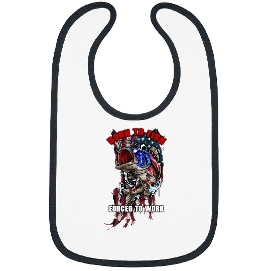 Fishing Fun Born Fishing d Work Funny Bass Fish American Bibs