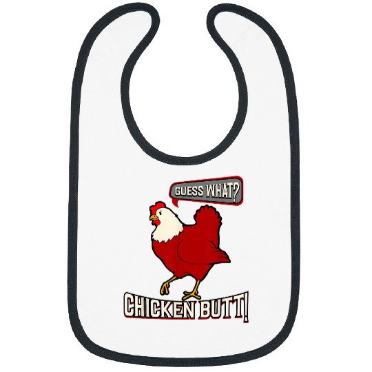 Chicken Pet Guess What Chicken Butt Funny Chicken Farm Lover Bibs