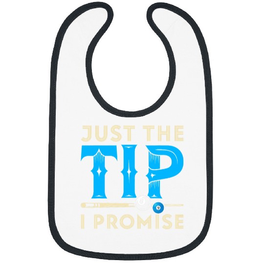 Sport Billiard Just The Tip I Promise Billiard 8 Ball Pool Pool Bibs