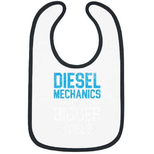 Diesel Mechanics Have Bigger Tools Automotive Auto Mechanic 21 Bibs