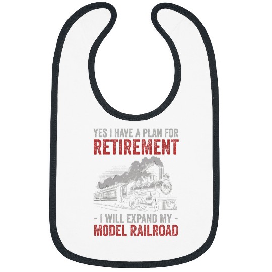 Yes I Have Retirement Plan Model Railroad Train Lover Grunge Bibs