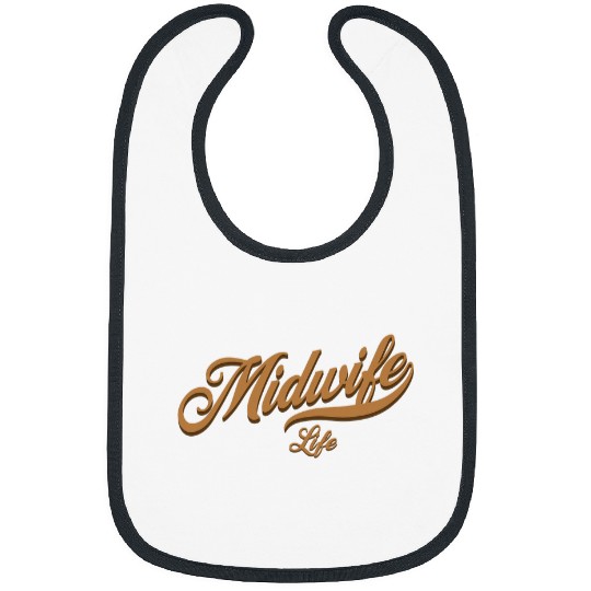 Stylish MIDWIFE LIFE Typography Bibs