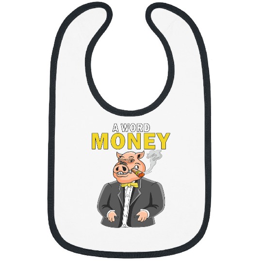 Pig Pet A Word Money Suit Chef Pig Capitalism Bibs