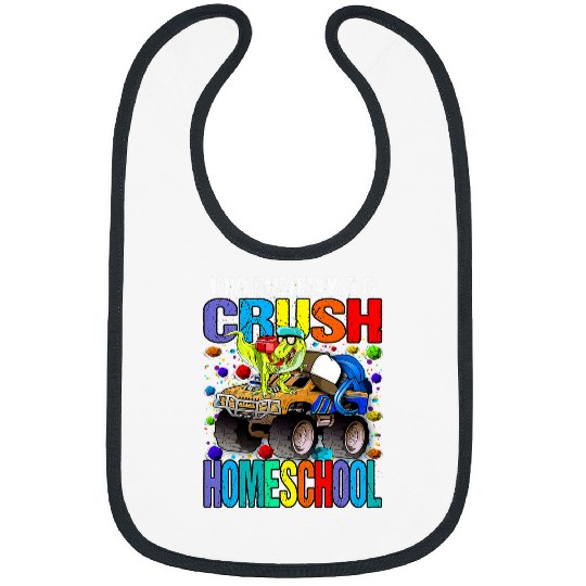 Dinosaur Pet Im Ready To Crush Homeschool Monster Truck Bibs