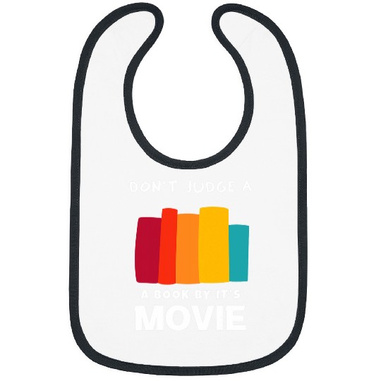 Book Fun Booklovers Dont Judge A Book By Its Movie Bibs