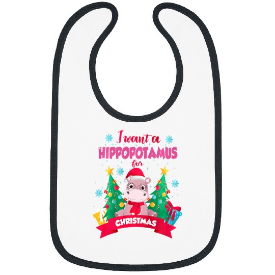 Hippo Pet Kids I Want A Hippopotamus Christmas xmass Hippo Toddlers Bibs