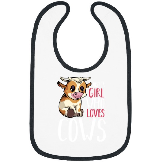 Cow Pet Just A Girl Who Loves Cows Cows Heifer Daisy Cattle Bibs