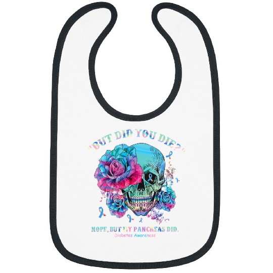 diabetess Ribbon But Did You Die Funny Skull Ribbon 179 Bibs