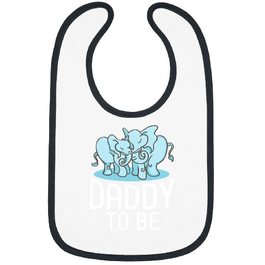 Elephant Mammal Daddy To Be Dad And Baby Elephant Baby Shower Pregnancy Soon Bibs