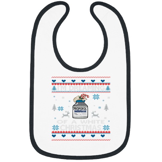 nurses Job Dreaming of a White Christmas nurses Propofol ICU CRNA xmass Bibs