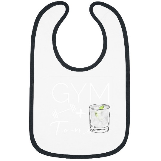 Gym and Tonic Workout Weightlifting Funny Pun Alcohol Drink Bibs