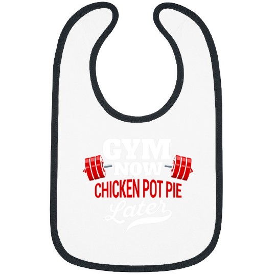 Chicken Pet Gym Now Chicken Pot Pie Later Funny Workout Humor Exercise Bibs