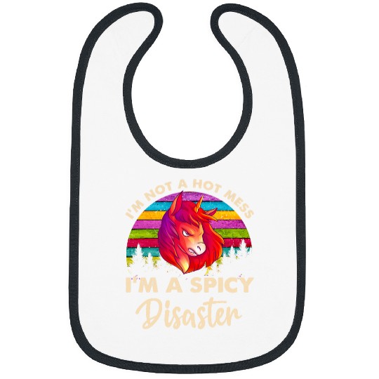 Horse Pet Im Not A Hot Mess Im A Spicy Disaster Funny Horse Bibs