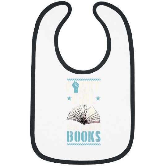 Fight Evil Read Banned Books Literary Teacher Librarian Bibs