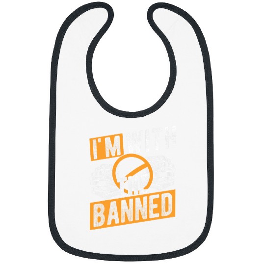 Book Fun IM WITH THE BANNED frees Speech Advocacy Bibs
