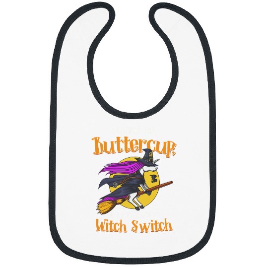 Unicorn Pet Buckle Up Buttercup You Just Flipped My Witch Switch Unicorn 2 Bibs